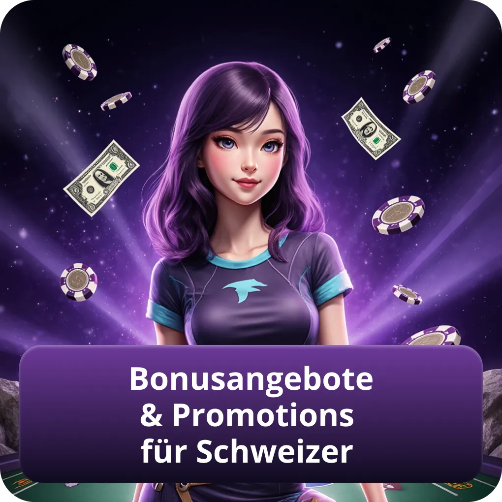 Bonusangebote & Promotions für Schweizer