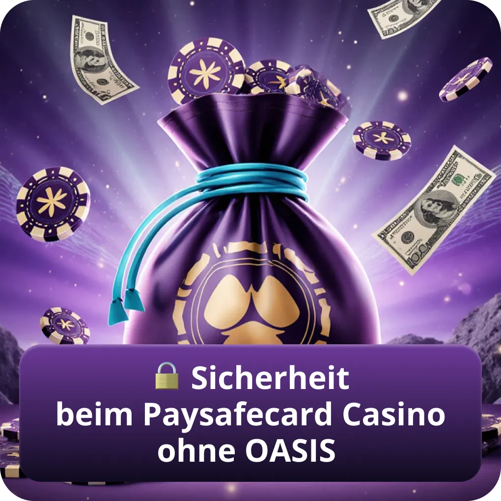 Sicherheit Paysafecard Casino ohne OASIS Zertifikate